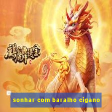 sonhar com baralho cigano